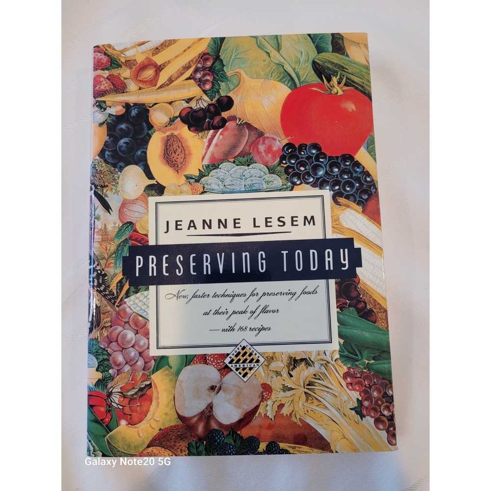 Preserving Today Jeanne Lesem First Edition 1992 Canning Jam Jelly Cookbook